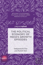 The Political Economy Of India'S Growth Episodes