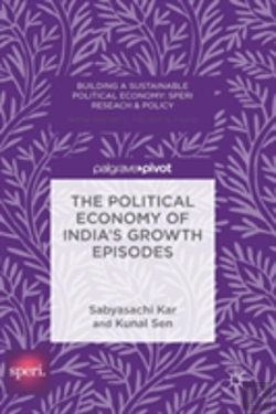 Bertrand.pt - The Political Economy Of India'S Growth Episodes