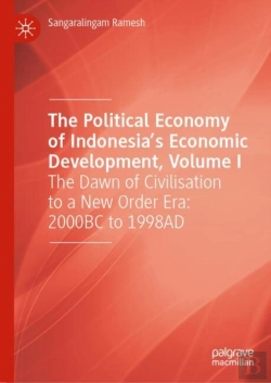 Bertrand.pt - The Political Economy Of Indonesiaâ€™S Economic Development, Volume I