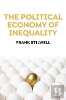 The Political Economy Of Inequality
