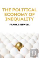 The Political Economy Of Inequality