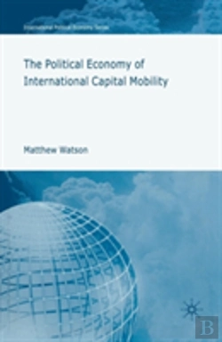 Bertrand.pt - The Political Economy Of International Capital Mobility