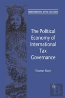 The Political Economy Of International Tax Governance