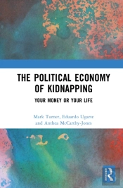 The Political Economy Of Kidnapping