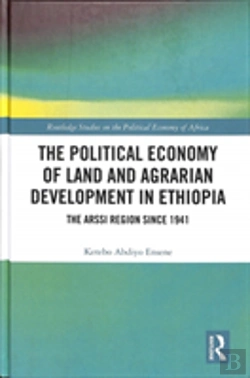Bertrand.pt - The Political Economy Of Land And Agrarian Development In Ethiopia