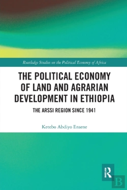 Bertrand.pt - The Political Economy Of Land And Agrarian Development In Ethiopia