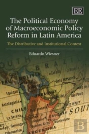 The Political Economy Of Macroeconomic Policy Reform In Latin America