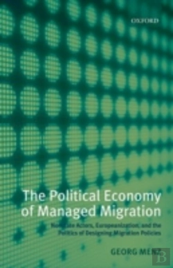 Bertrand.pt - The Political Economy Of Managed Migration