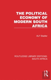 The Political Economy Of Modern South Africa
