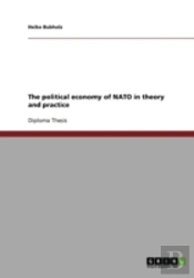 The Political Economy Of Nato In Theory And Practice