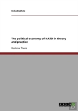 Bertrand.pt - The Political Economy Of Nato In Theory And Practice