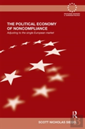 The Political Economy Of Noncompliance