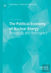 The Political Economy Of Nuclear Energy