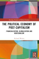 The Political Economy Of Post-Capitalism