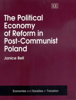 Bertrand.pt - The Political Economy Of Reform In Post-Communist Poland