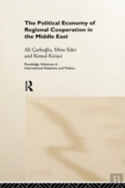 Bertrand.pt - The Political Economy Of Regional Cooperation In The Middle East