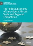The Political Economy Of Sinoâ€“South African Trade And Regional Competition