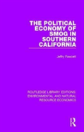 The Political Economy Of Smog In Southern California