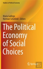 The Political Economy Of Social Choices