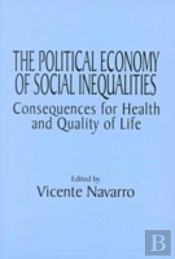 The Political Economy Of Social Inequalities