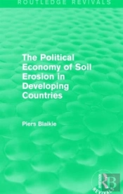 The Political Economy Of Soil Erosion In Developing Countries