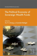 The Political Economy Of Sovereign Wealth Funds
