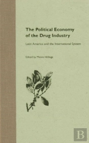The Political Economy Of The Drug Industry