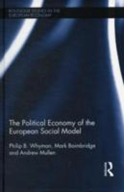 Bertrand.pt - The Political Economy Of The European Social Model