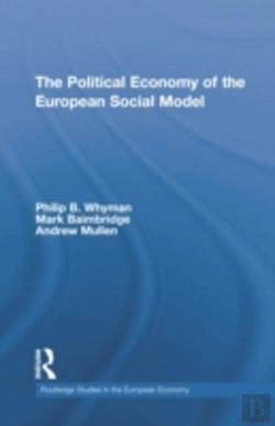 Bertrand.pt - The Political Economy Of The European Social Model