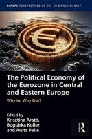 The Political Economy Of The Eurozone In Central And Eastern Europe