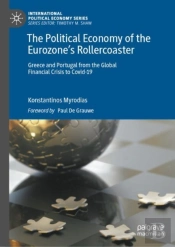 The Political Economy Of The Eurozoneâ€™S Rollercoaster