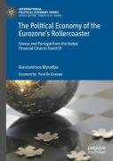 The Political Economy Of The Eurozoneâ€™S Rollercoaster