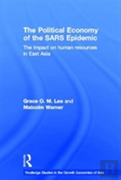 The Political Economy Of The Sars Epidemic