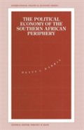 The Political Economy Of The Southern African Periphery
