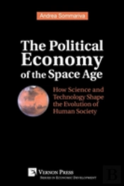 The Political Economy Of The Space Age