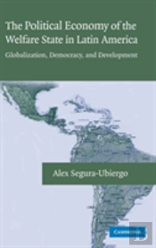 The Political Economy Of The Welfare State In Latin America