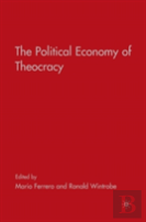 The Political Economy Of Theocracy