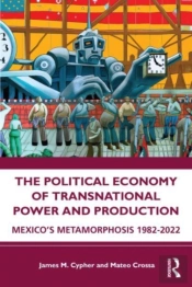 The Political Economy Of Transnational Power And Production