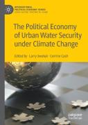 The Political Economy Of Urban Water Security Under Climate Change