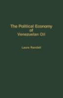 The Political Economy Of Venezuelan Oil