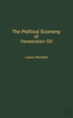 Bertrand.pt - The Political Economy Of Venezuelan Oil