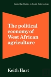 The Political Economy Of West African Agriculture
