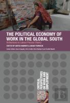 The Political Economy Of Work In The Global South