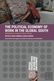 The Political Economy Of Work In The Global South