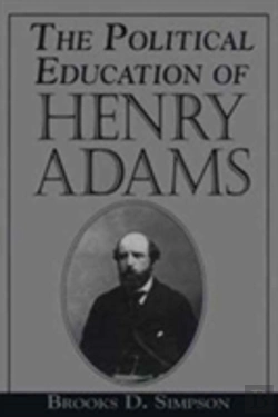 Bertrand.pt - The Political Education Of Henry Adams