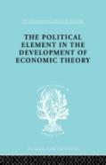 The Political Element In The Development Of Economic Theory