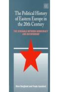 The Political History Of Eastern Europe In The 20th Century