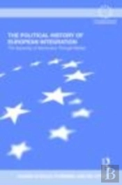 The Political History Of European Integration