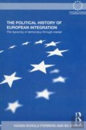 The Political History Of European Integration