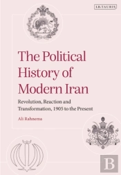 The Political History Of Modern Iran